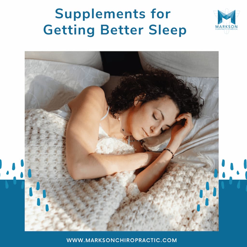 Supplements for Getting Better Sleep